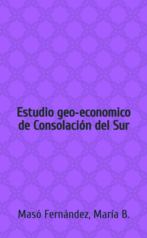 Estudio geo-economico de Consolación del Sur