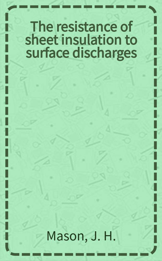 The resistance of sheet insulation to surface discharges