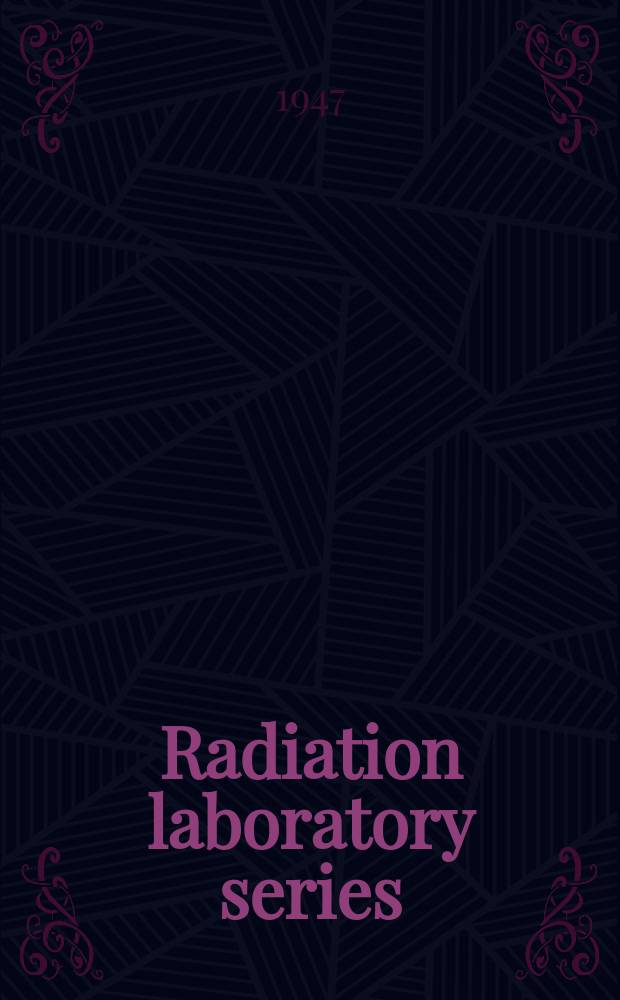 Radiation laboratory series