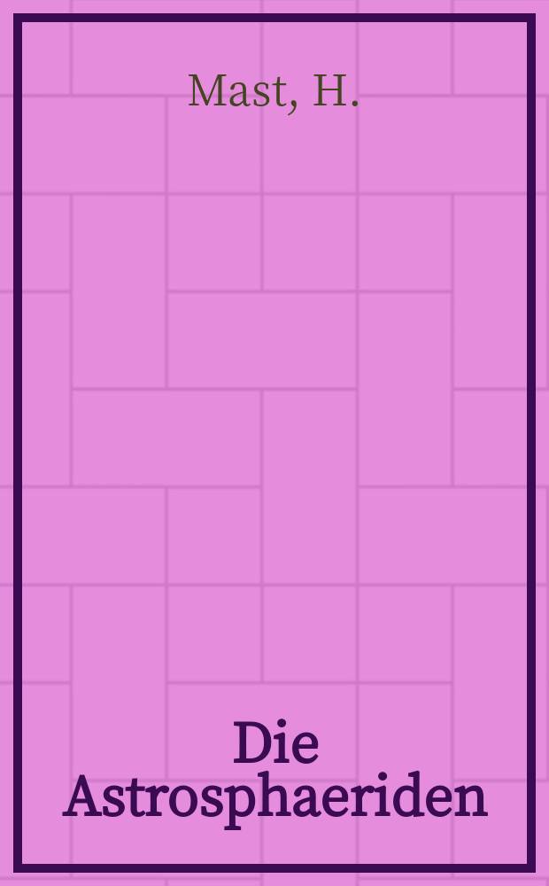 Die Astrosphaeriden