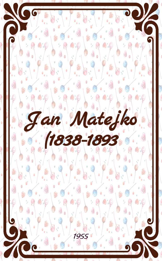 Jan Matejko (1838-1893) der große polnische Realist 1838-1983 : Übers. der 3 polnischen Artikel