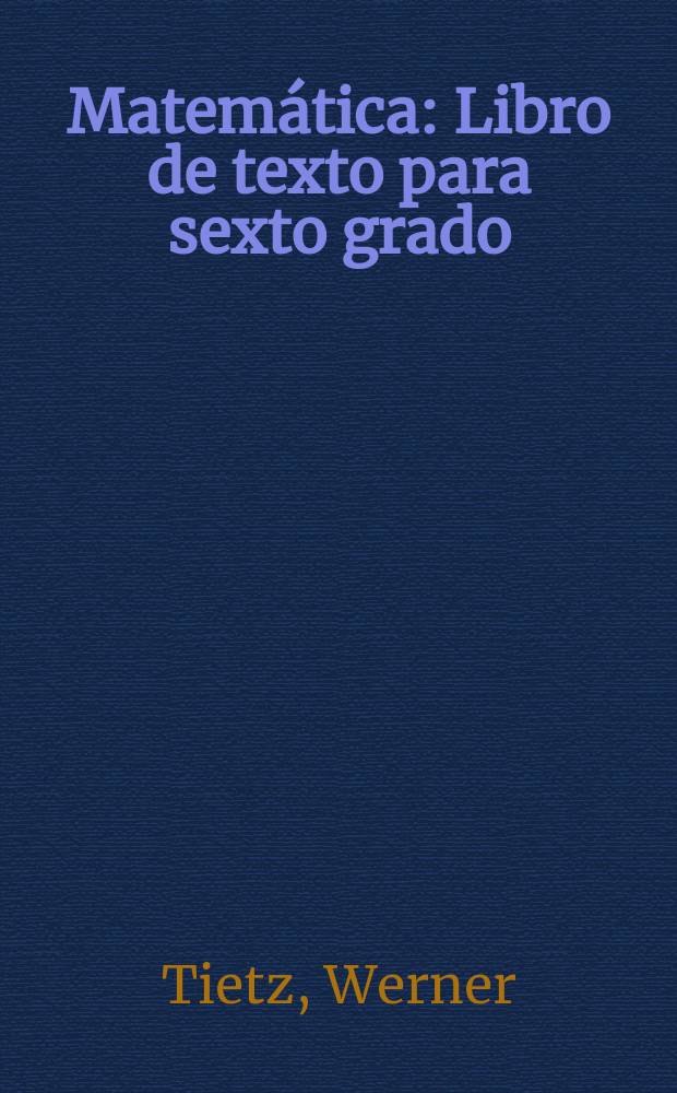 Matemática : Libro de texto para sexto grado