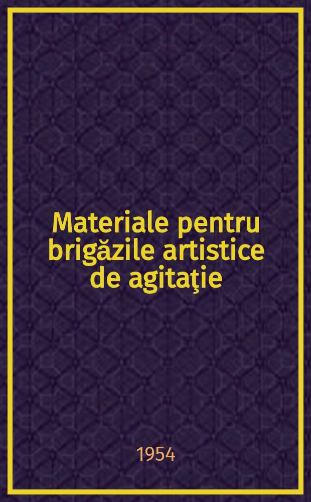 Materiale pentru brigăzile artistice de agitaţie