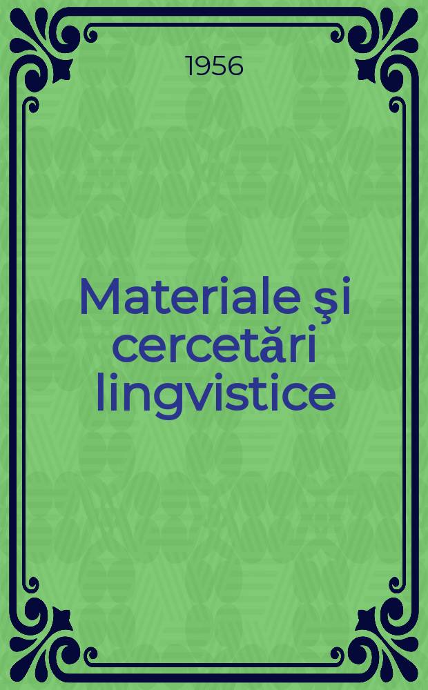 Materiale şi cercetări lingvistice