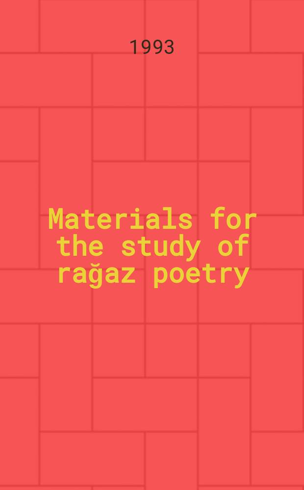 Materials for the study of rağaz poetry