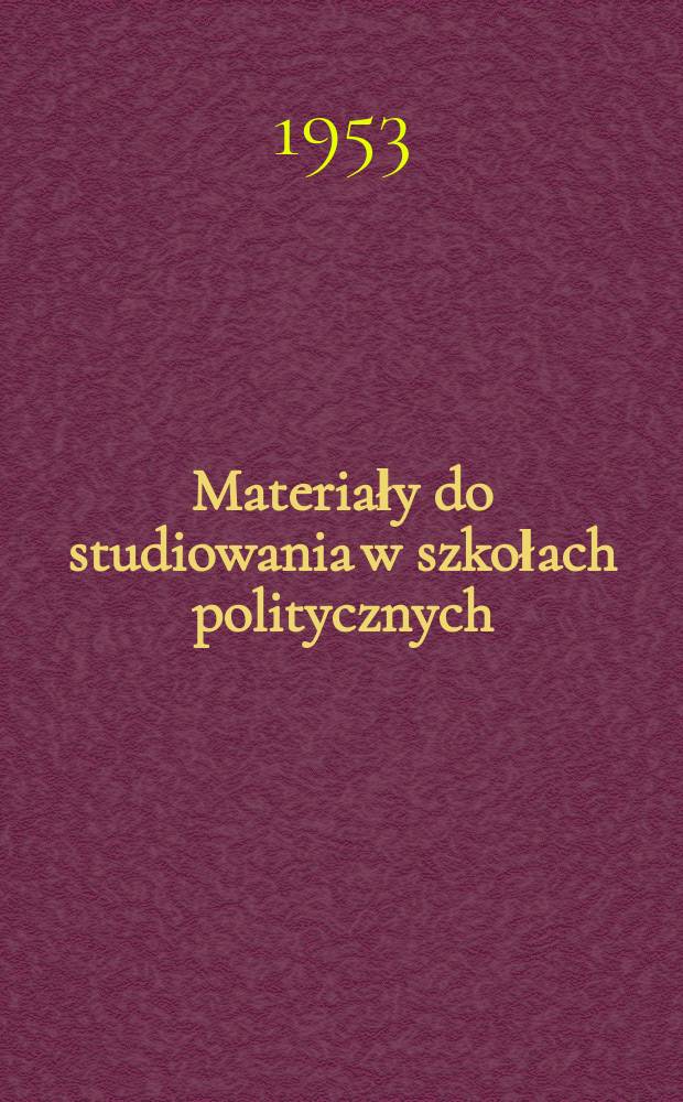 Materiały do studiowania w szkołach politycznych