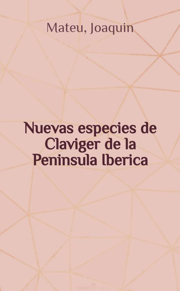 Nuevas especies de Claviger de la Peninsula Iberica (Coleoptera Pselaphidae)