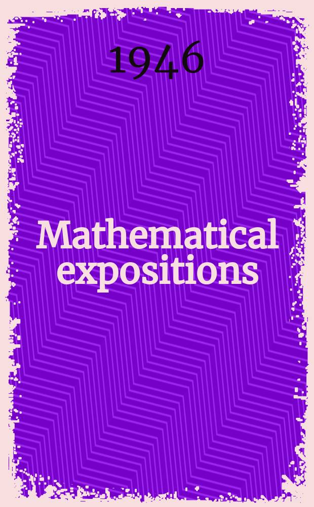 Mathematical expositions