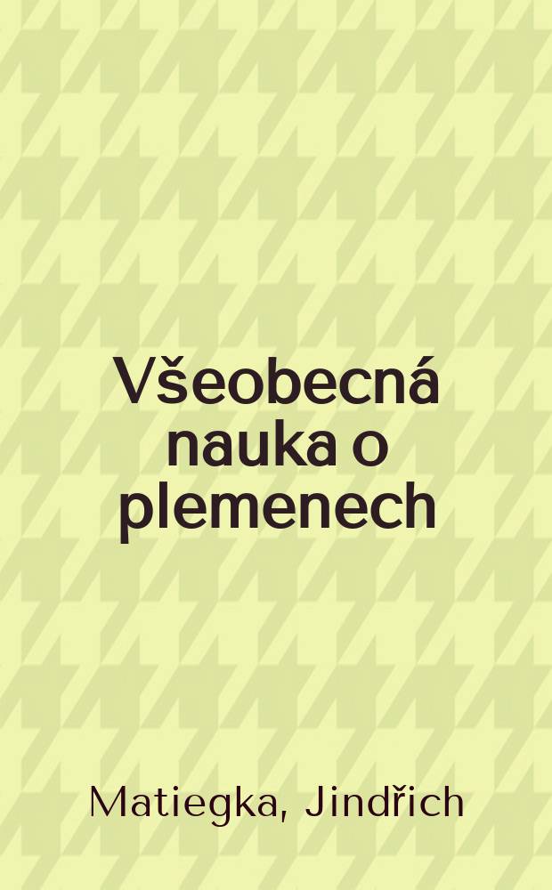 Všeobecná nauka o plemenech