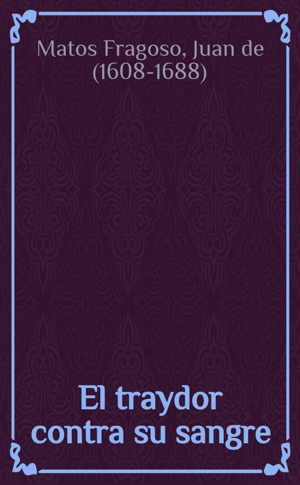 ... El traydor contra su sangre