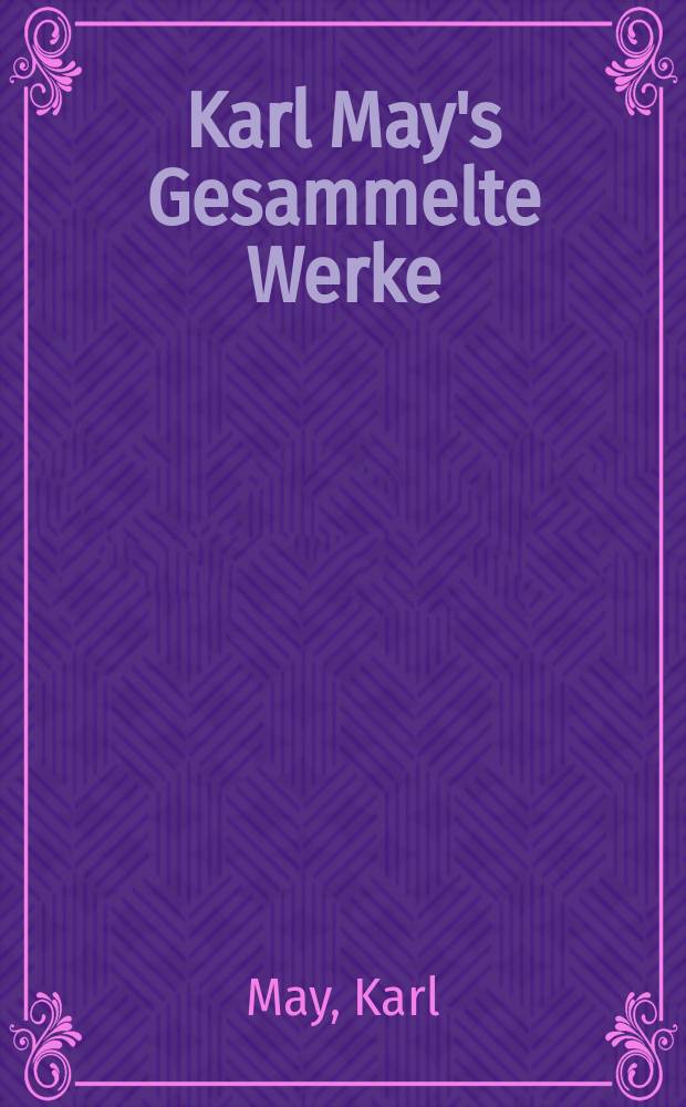 Karl May's Gesammelte Werke
