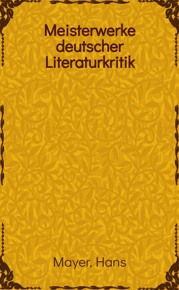Meisterwerke deutscher Literaturkritik