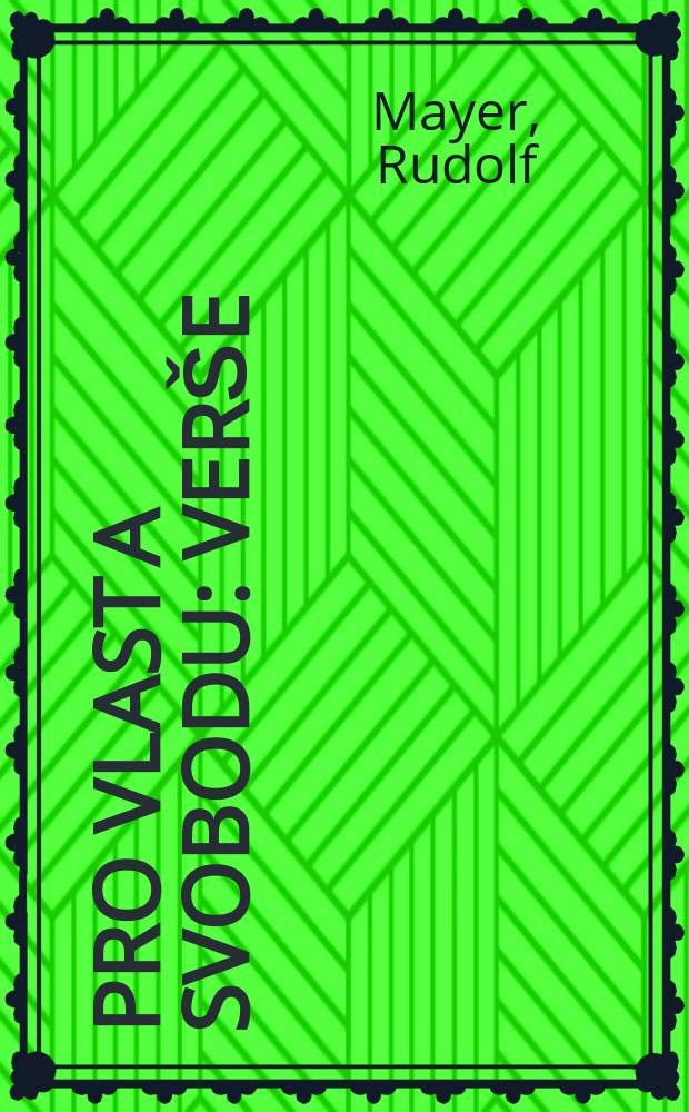Pro vlast a svobodu : Verše