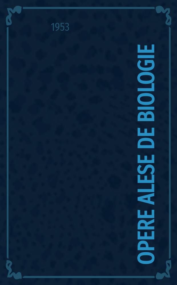 Opere alese de biologie