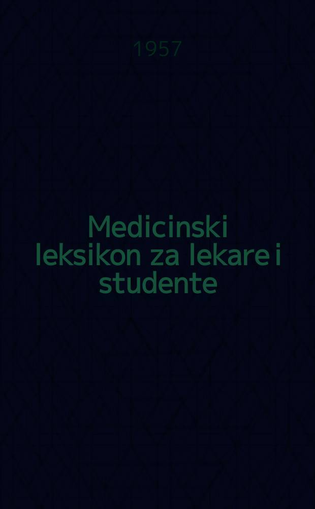 Medicinski leksikon za lekare i studente