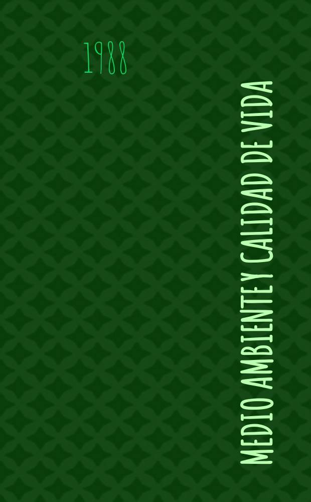 Medio ambiente y calidad de vida