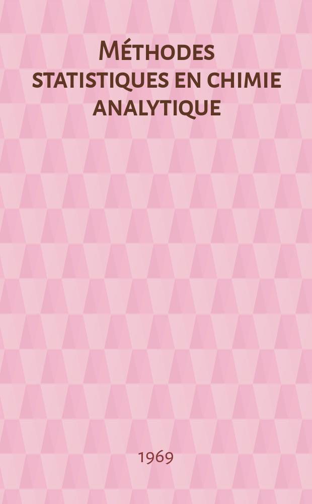 Méthodes statistiques en chimie analytique