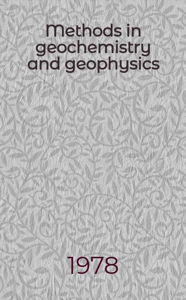 Methods in geochemistry and geophysics