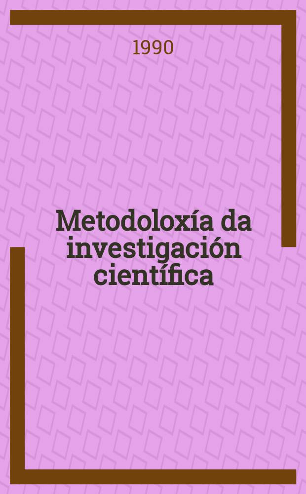 Metodoloxía da investigación científica