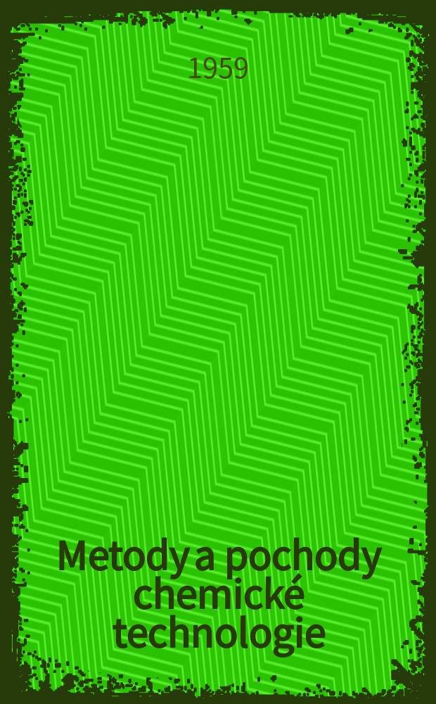 Metody a pochody chemické technologie
