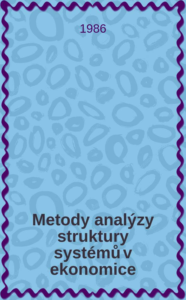 Metody analýzy struktury systémů v ekonomice