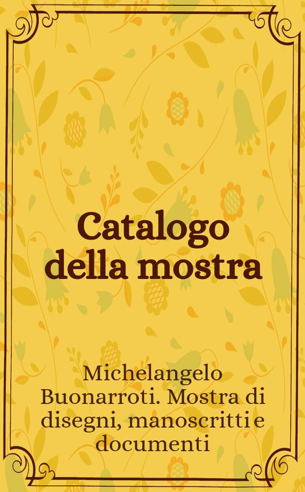 [Catalogo della mostra]