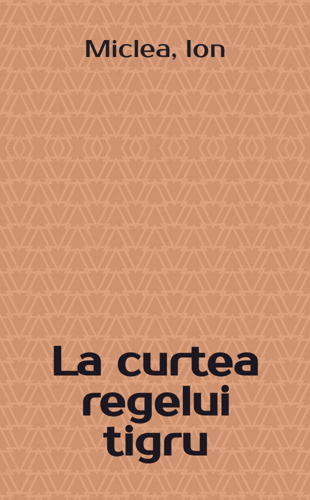 La curtea regelui tigru