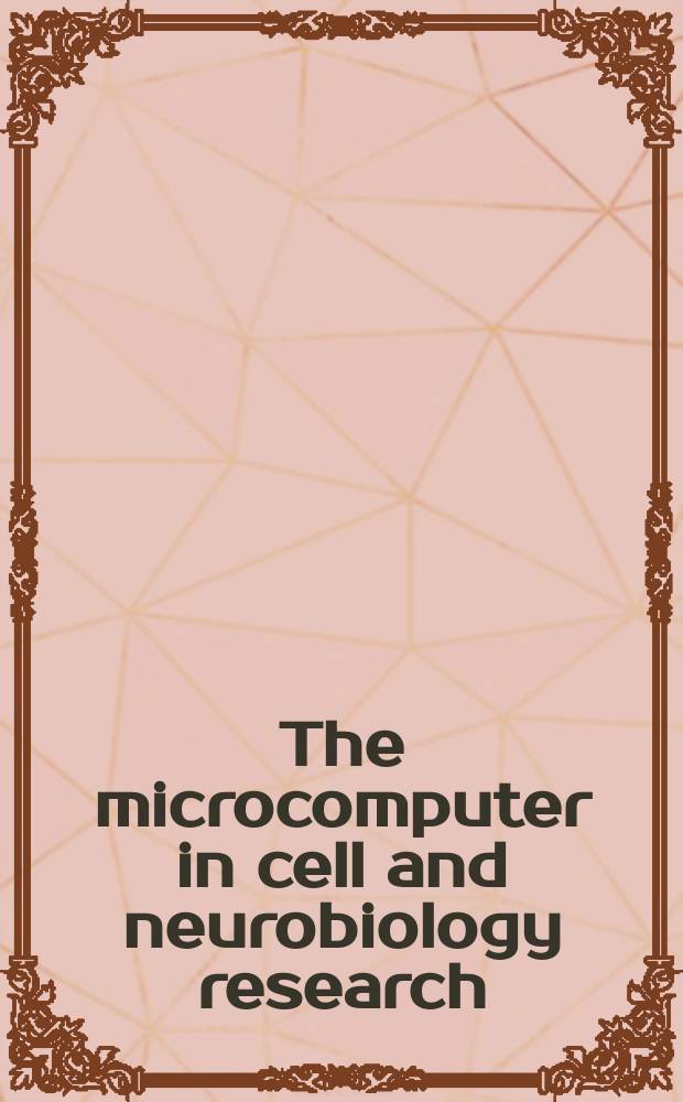 The microcomputer in cell and neurobiology research