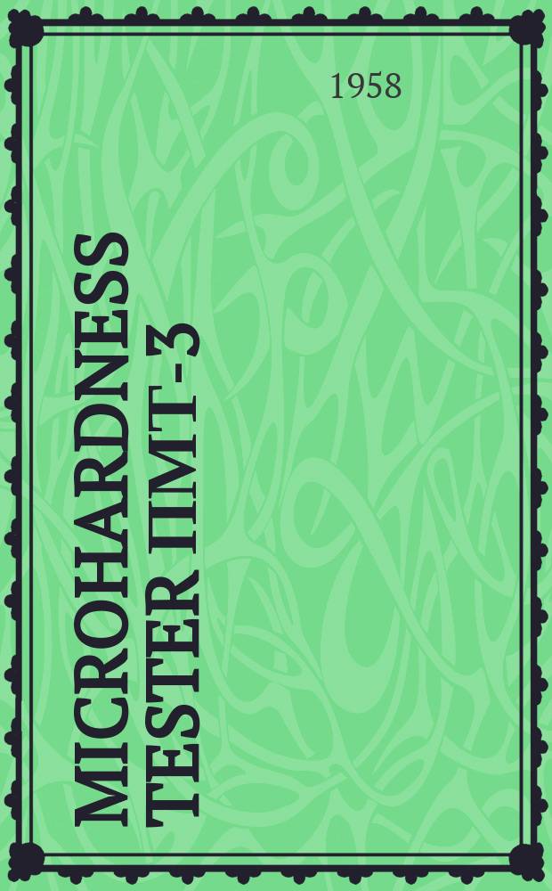 Microhardness tester ПМТ-3 : Description