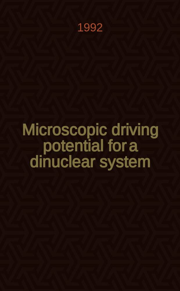 Microscopic driving potential for a dinuclear system