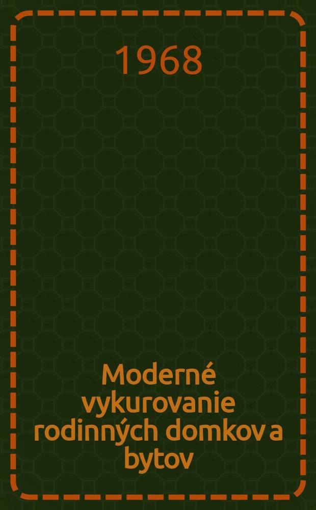 Moderné vykurovanie rodinných domkov a bytov