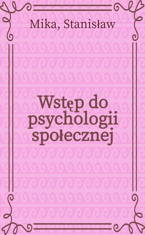 Wstęp do psychologii społecznej