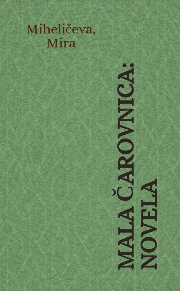 Mala čarovnica : Novela