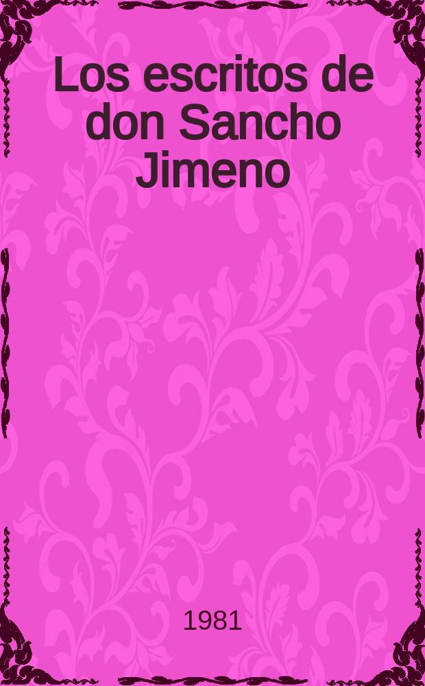 Los escritos de don Sancho Jimeno : Poesía