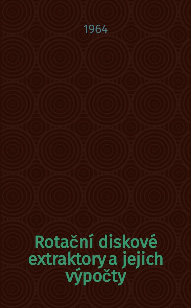 Rotační diskové extraktory a jejich výpočty