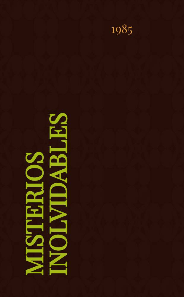 Misterios inolvidables : Cuentos