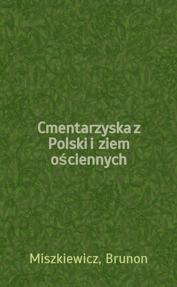 Cmentarzyska z Polski i ziem ościennych