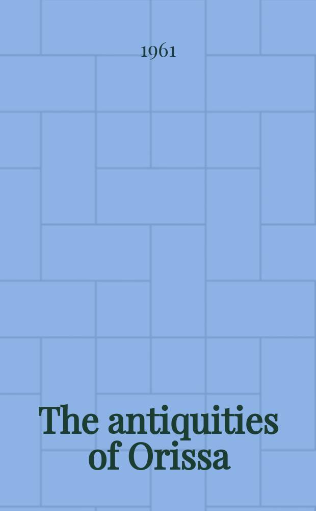 The antiquities of Orissa