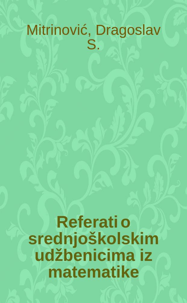 Referati o srednjo&scaron;kolskim udžbenicima iz matematike