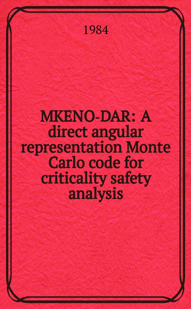 MKENO-DAR : A direct angular representation Monte Carlo code for criticality safety analysis