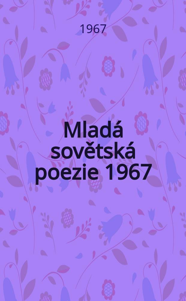 Mladá sovětská poezie 1967