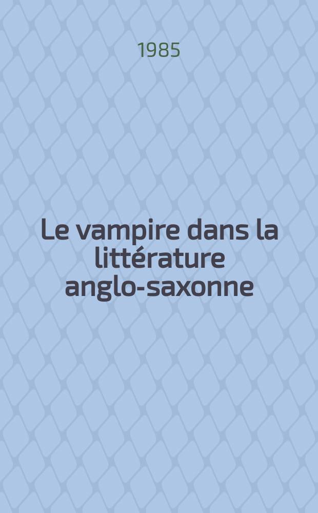 Le vampire dans la littérature anglo-saxonne : [Thèse]. [2]