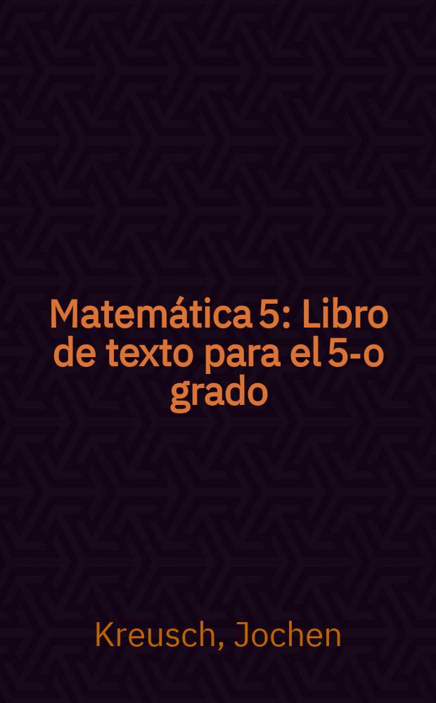Matemática 5 : Libro de texto para el 5-o grado