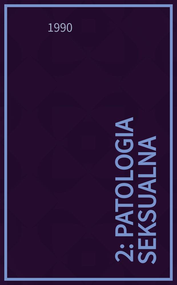 [2] : Patologia seksualna