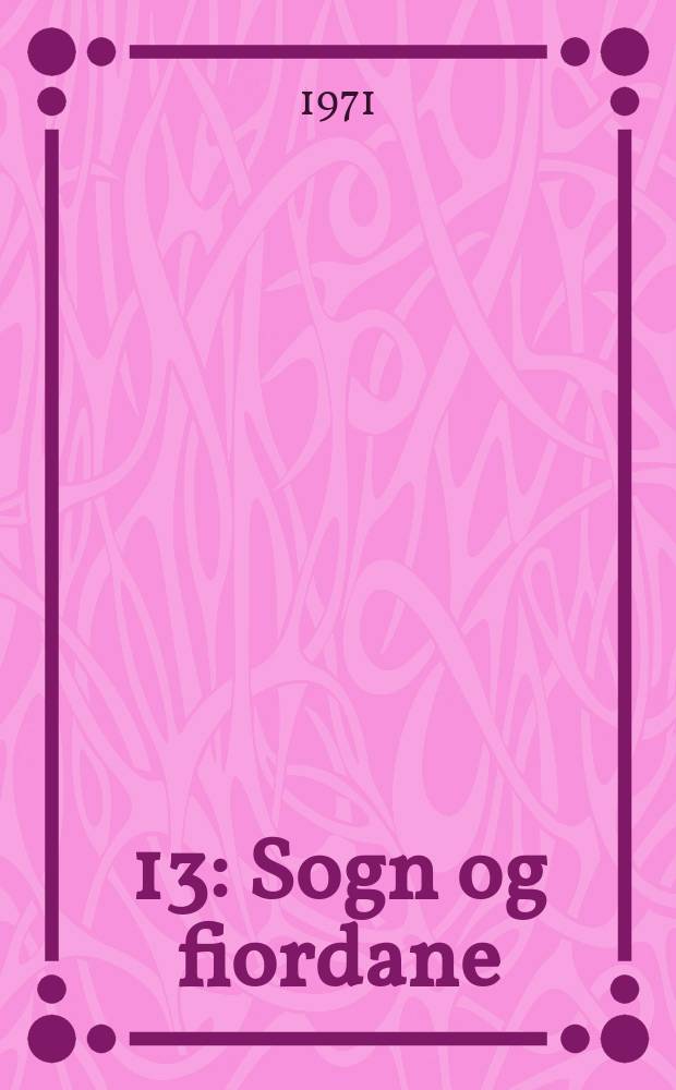 [13] : Sogn og fiordane