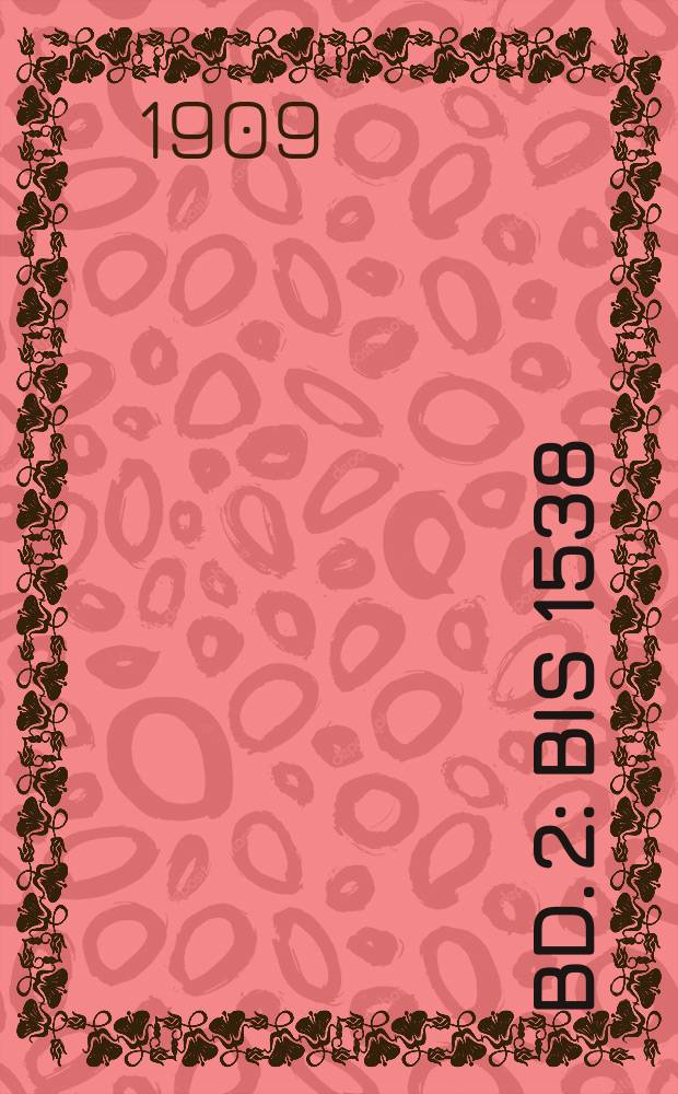 Bd. 2 : Bis 1538