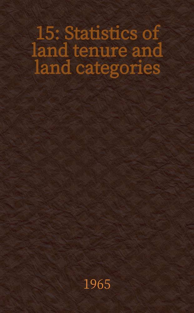 [15] : Statistics of land tenure and land categories