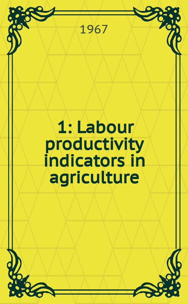 [1] : Labour productivity indicators in agriculture