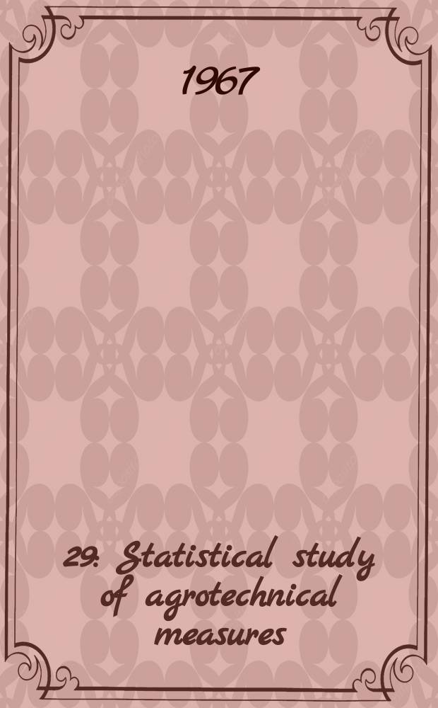 [29] : Statistical study of agrotechnical measures