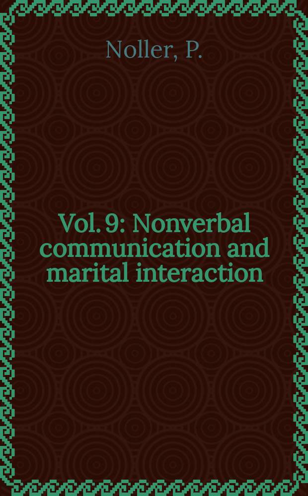 Vol. 9 : Nonverbal communication and marital interaction